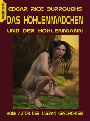 cover image of Das Höhlenmädchen und der Höhlenmann